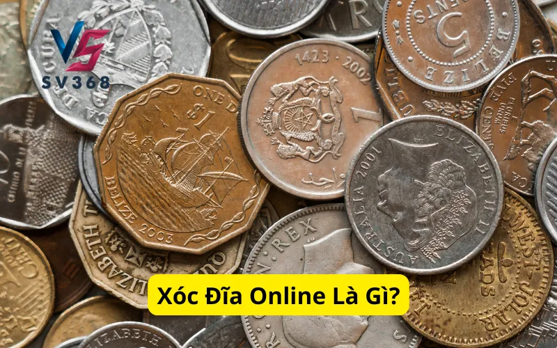 Xóc Đĩa Online Là Gì?